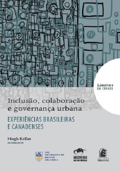Inclusão, colaboração e governança urbana: experiências brasileiras e canadenses